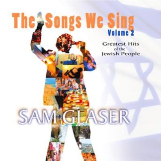 The Songs We Sing Volume 2